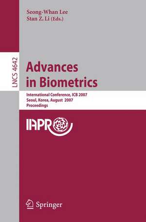 Advances in Biometrics: International Conference, ICB 2007, Seoul, Korea, August 27-29, 2007, Proceedings de Seong-Whan Lee