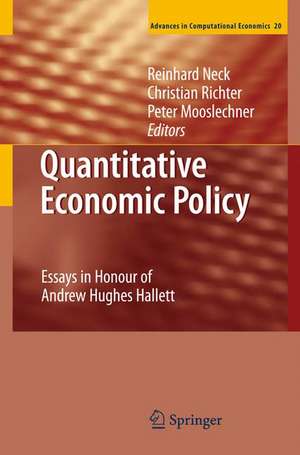 Quantitative Economic Policy: Essays in Honour of Andrew Hughes Hallett de Reinhard Neck