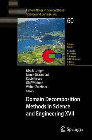 Domain Decomposition Methods in Science and Engineering XVII de Ulrich Langer