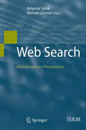 Web Search: Multidisciplinary Perspectives de Amanda Spink