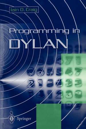 Programming in Dylan de Iain D. Craig