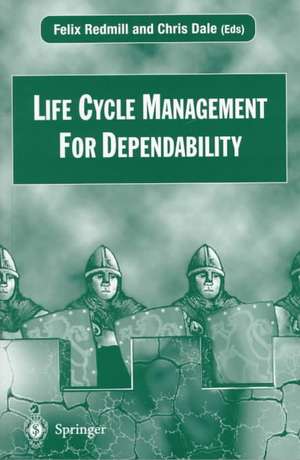 Life Cycle Management For Dependability de T. Anderson