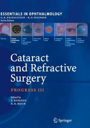 Cataract and Refractive Surgery: Progress III de Thomas Kohnen