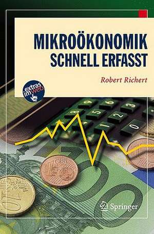 Mikroökonomik - Schnell erfasst de Robert Richert