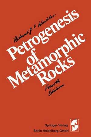 Petrogenesis of Metamorphic Rocks de H.G.F. Winkler