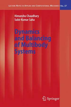 Dynamics and Balancing of Multibody Systems de Himanshu Chaudhary