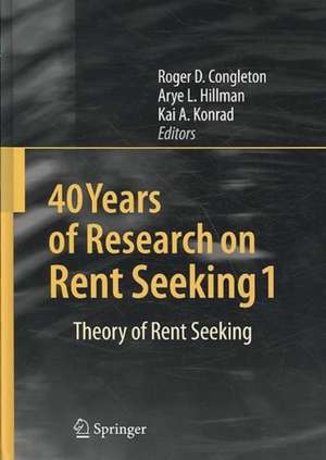 40 Years of Research on Rent Seeking de Roger D. Congleton