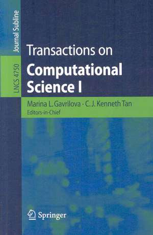 Transactions on Computational Science I de C. J. Kenneth Tan