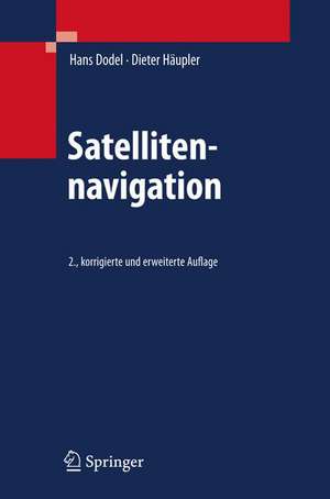 Satellitennavigation de Hans Dodel