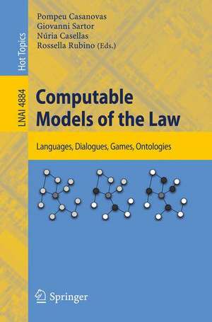 Computable Models of the Law: Languages, Dialogues, Games, Ontologies de Giovanni Sartor