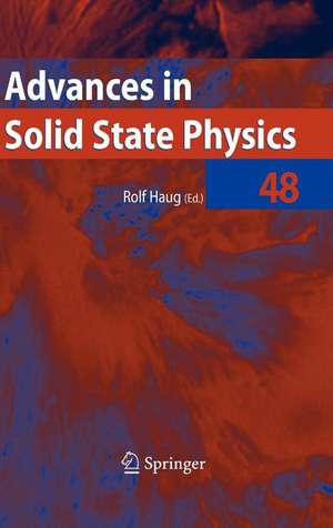 Advances in Solid State Physics 48 de Rolf Haug