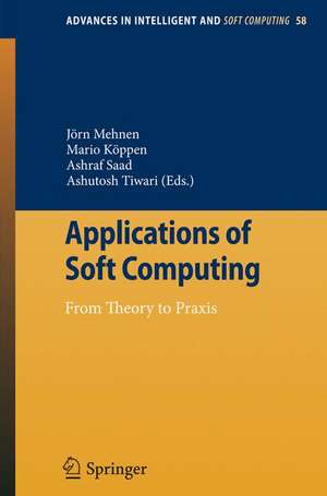 Applications of Soft Computing: From Theory to Praxis de Jörn Mehnen