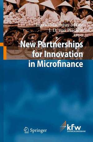 New Partnerships for Innovation in Microfinance de Ingrid Matthäus-Maier