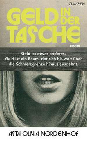 Geld in der Tasche de Asta Olivia Nordenhof
