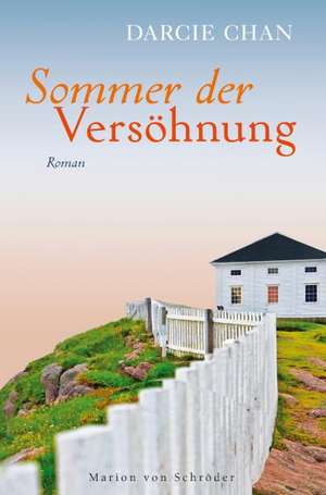 Sommer der Versöhnung de Darcie Chan