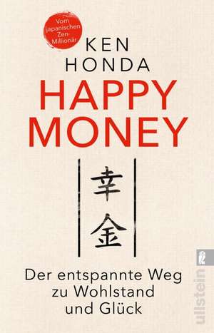 Happy Money de Ken Honda