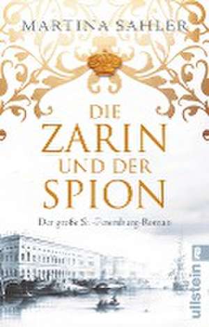 Die Zarin und der Spion de Martina Sahler