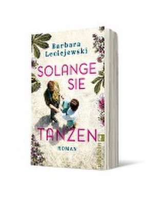 Solange sie tanzen de Barbara Leciejewski