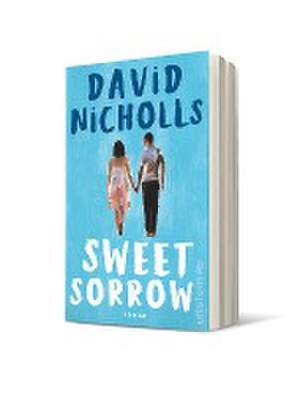 Sweet Sorrow de David Nicholls