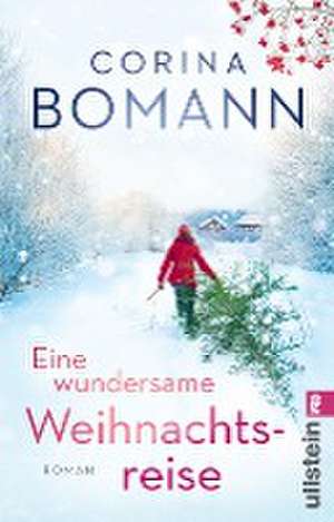 Eine wundersame Weihnachtsreise de Corina Bomann