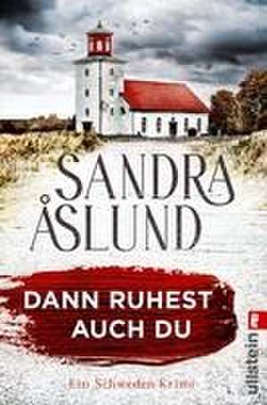 Dann ruhest auch du de Sandra Åslund