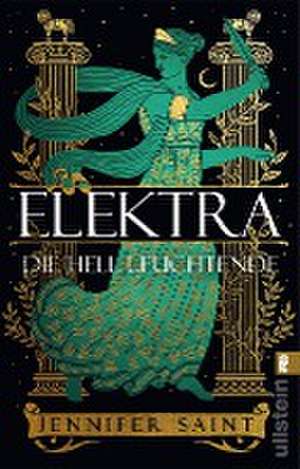 Elektra, die hell Leuchtende de Jennifer Saint