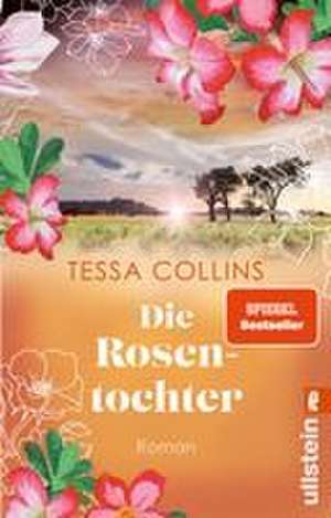Die Rosentochter de Tessa Collins