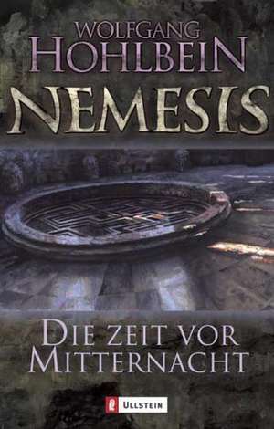 Nemesis 01. Die Zeit vor Mitternacht de Wolfgang Hohlbein