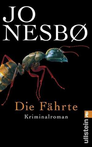 Die Fährte de Jo Nesbø