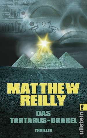 Das Tartarus-Orakel de Matthew Reilly