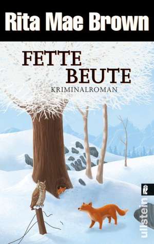 Fette Beute de Rita Mae Brown