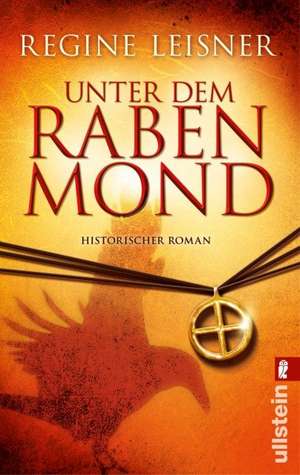 Unter dem Rabenmond de Regine Leisner