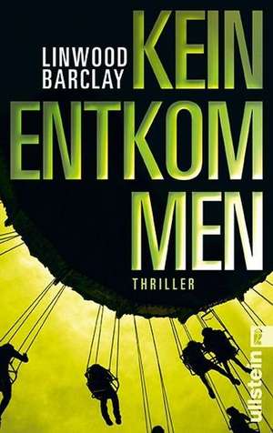 Kein Entkommen de Linwood Barclay