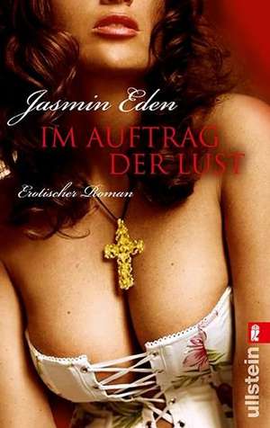 Im Auftrag der Lust de Jasmin Eden