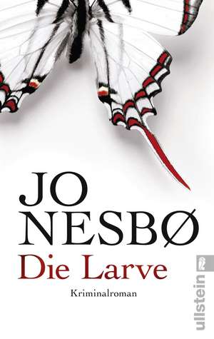 Die Larve de Jo Nesbø