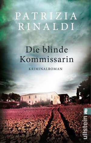 Die blinde Kommissarin de Patrizia Rinaldi