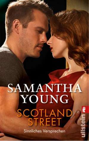 Scotland Street 5 - Sinnliches Versprechen (Deutsche Ausgabe) de Samantha Young