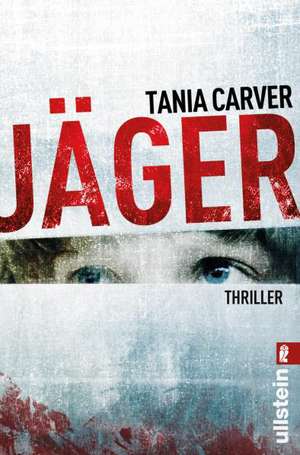 Jäger de Tania Carver