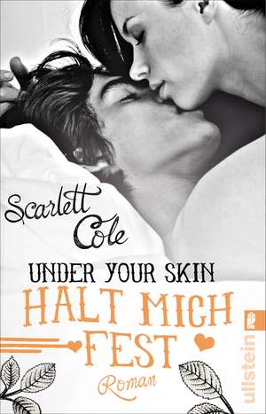 Under Your Skin 01. Halt mich fest de Scarlett Cole