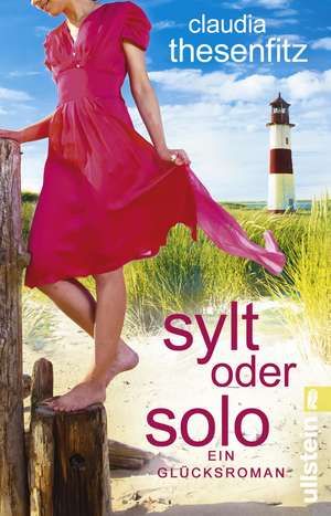 Sylt oder solo de Claudia Thesenfitz