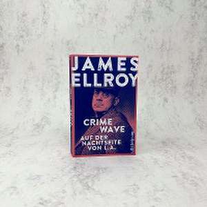 Crime Wave de James Ellroy