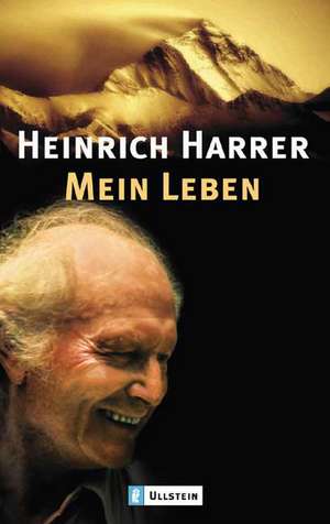 Mein Leben de Heinrich Harrer