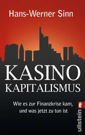 Kasino-Kapitalismus de Hans-Werner Sinn