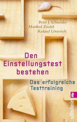 Den Einstellungstest bestehen de Peter J. Schneider