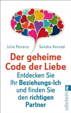 Der geheime Code der Liebe de Julia Peirano