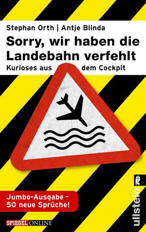 »Sorry, wir haben die Landebahn verfehlt« de Antje Blinda