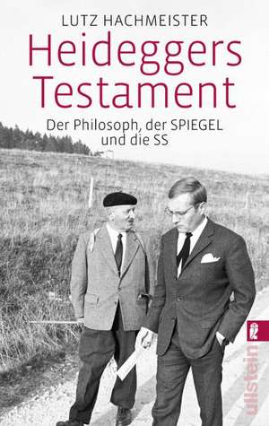 Heideggers Testament de Lutz Hachmeister