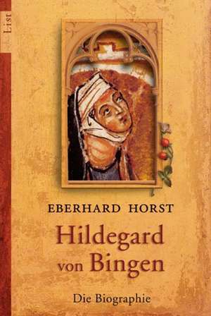 Hildegard von Bingen de Eberhard Horst