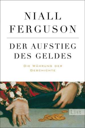 Der Aufstieg des Geldes de Niall Ferguson