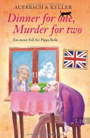 Dinner for one, Murder for two de Auerbach & Keller